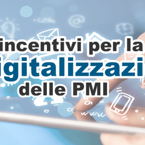 Incentivi fiscali per la digitalizzazione delle Imprese